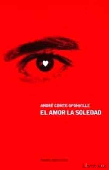 Descargar ebook EL AMOR LA SOLEDAD en epub