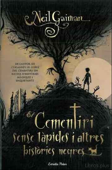 Descargar ebook (PE) EL CEMENTIRI SENSE LAPIDES I ALTRES HISTORIES NEGRES en epub