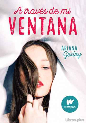 Descargar gratis ebook A TRAVES DE MI VENTANA en epub