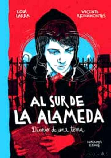 Descargar gratis ebook AL SUR DE LA ALAMEDA en epub