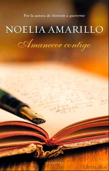 Descargar gratis ebook AMANECER CONTIGO en epub
