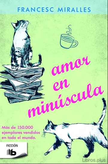 Descargar gratis ebook AMOR EN MINÚSCULA en epub