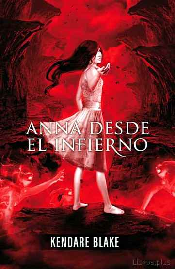 Descargar gratis ebook ANNA DESDE EL INFIERNO. ANNA VESTIDA DE SANGRE 2 en epub