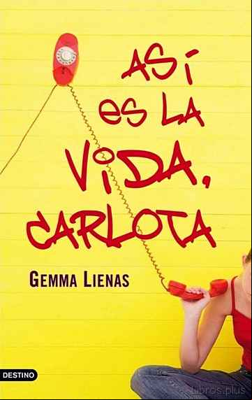 Descargar gratis ebook ASI ES LA VIDA, CARLOTA en epub