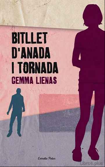 Descargar gratis ebook BITLLET D ANADA I TORNADA en epub