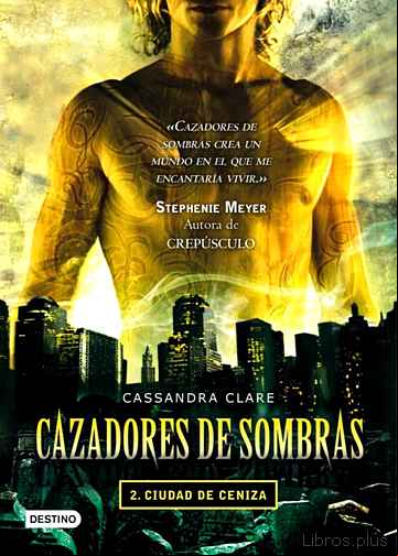 Descargar ebook CAZADORES DE SOMBRAS 2: CIUDAD DE CENIZA