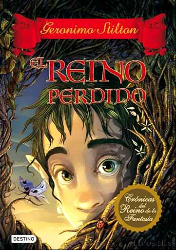 Descargar gratis ebook CRONICAS DEL REINO DE LA FANTASIA 1: EL REINO PERDIDO en epub