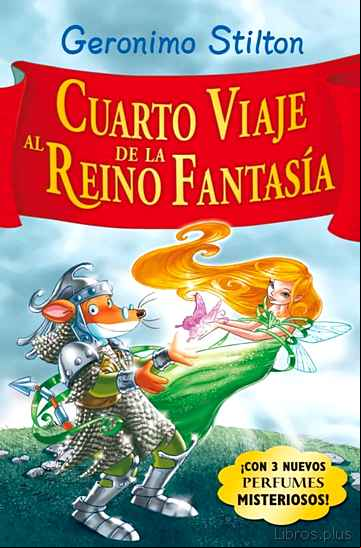 Descargar gratis ebook CUARTO VIAJE AL REINO DE LA FANTASIA en epub