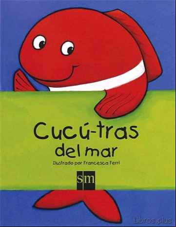 Descargar gratis ebook CUCU-TRAS DE ANIMALES DEL MAR en epub