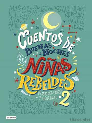 Descargar gratis ebook CUENTOS DE BUENAS NOCHES PARA NIÑAS REBELDES 2 en epub