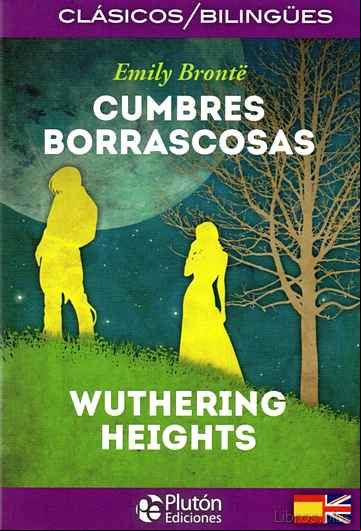 Descargar gratis ebook CUMBRES BORRASCOSAS / WUTHERING HEIGHTS (CLASICOS BILINGUES) en epub