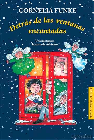 Descargar gratis ebook DETRAS DE LAS VENTANAS ENCANTADAS: UNA MISTERIOSA HISTORIA DE ADV IENTO en epub