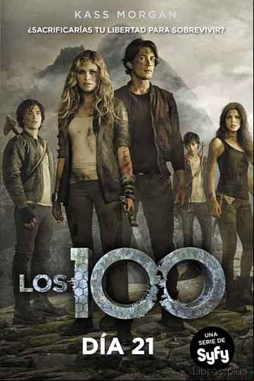 Descargar gratis ebook DIA 21 (LOS 100 VOL.2) en epub
