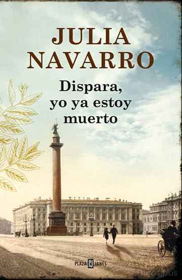 Descargar ebook DISPARA, YO YA ESTOY MUERTO