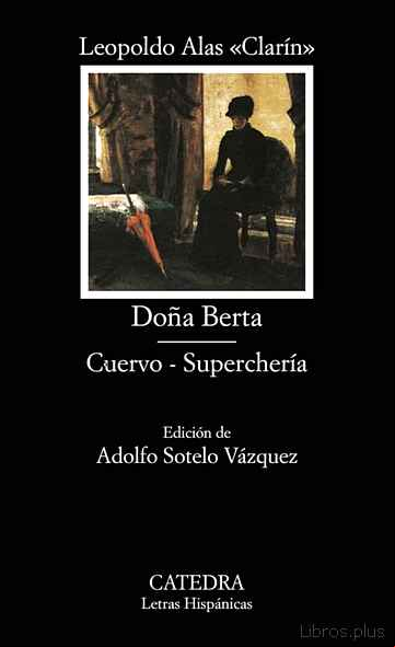 Descargar ebook DOÑA BERTA; CUERVO; SUPERCHERIA