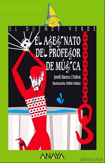 Descargar gratis ebook EL ASESINATO DEL PROFESOR DE MUSICA  (EL DUENDE VERDE) en epub