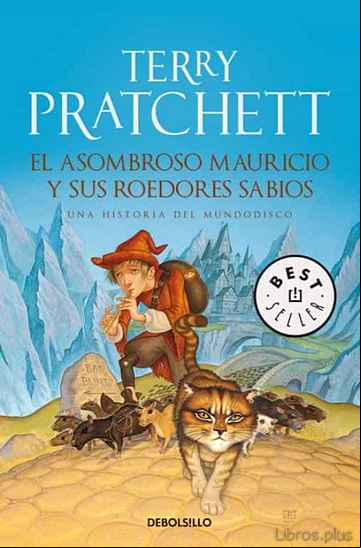 Descargar ebook EL ASOMBROSO MAURICIO Y SUS ROEDORES SABIOS (MUNDODISCO 28 / HIST ORIA INDEPENDIENTE)