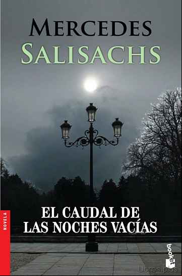 Descargar gratis ebook EL CAUDAL DE LAS NOCHES VACIAS en epub