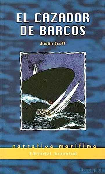 Descargar gratis ebook EL CAZADOR DE BARCOS (6ª ED) en epub