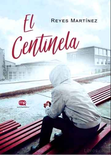 Descargar gratis ebook EL CENTINELA en epub