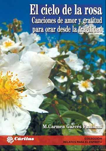 Descargar gratis ebook EL CIELO DE LA ROSA en epub