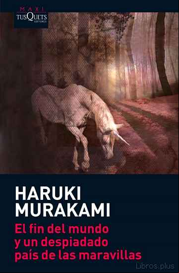 Descargar gratis ebook EL FIN DEL MUNDO Y UN DESPIADADO PAIS DE LAS MARAVILLAS en epub