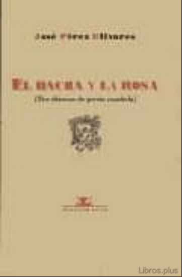 Descargar ebook EL HACHA Y LA ROSA: TRES DECADAS DE POESIA ESPAÑOLA