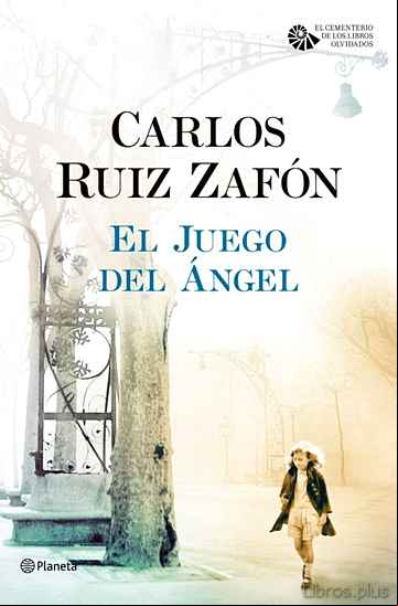 Descargar ebook EL JUEGO DEL ANGEL (SERIE EL CEMENTERIO DE LOS LIBROS OLVIDADOS 2 )