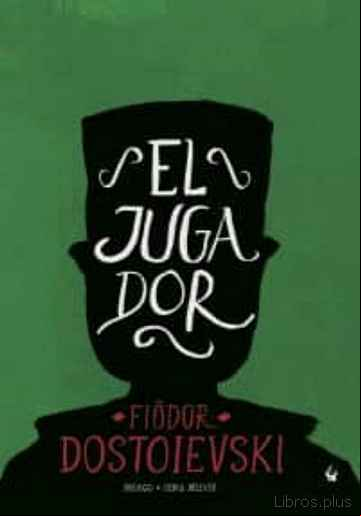 Descargar gratis ebook EL JUGADOR en epub