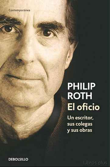 Descargar gratis ebook EL OFICIO: UN ESCRITOR, SUS COLEGAS Y SUS OBRAS en epub