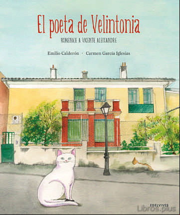 Descargar gratis ebook EL POETA DE VELINTONIA: HOMENAJE A VICENTE ALEIXANDRE en epub