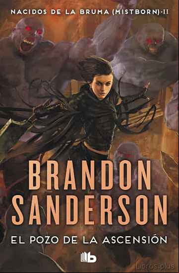 Descargar ebook EL POZO DE LA ASCENSION (SAGA NACIDOS DE LA BRUMA 2)
