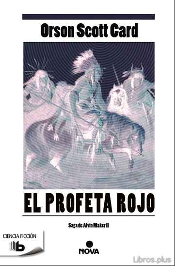 Descargar gratis ebook EL PROFETA ROJO (SAGA ALVIN MAKER 2) en epub
