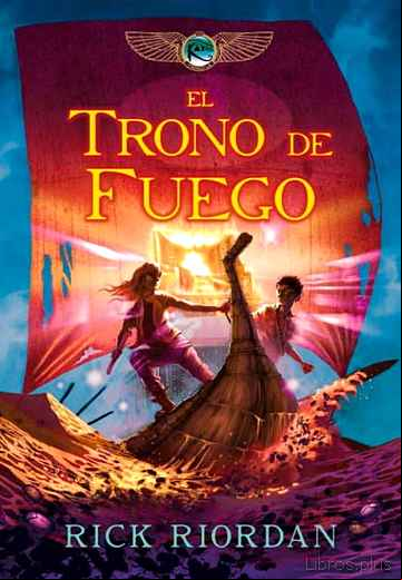 Descargar ebook EL TRONO DE FUEGO ( CRONICAS DE KANE 2)
