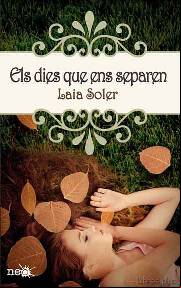 Descargar gratis ebook ELS DIES QUE ENS SEPAREN en epub