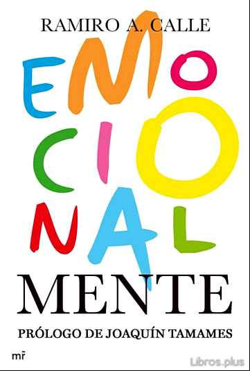 Descargar gratis ebook EMOCIONALMENTE: CLAVES DEFINITIVAS PARA EL CRECIMIENTO INTELECTUA L Y EMOCIONAL en epub