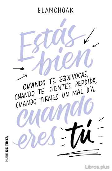 Descargar gratis ebook ESTAS BIEN CUANDO ERES TU en epub