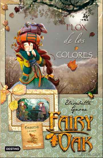Descargar gratis ebook FAIRY OAK 3: FLOX DE LOS COLORES en epub