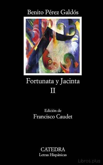Descargar gratis ebook FORTUNATA Y JACINTA II: DOS HISTORIAS DE CASADAS en epub