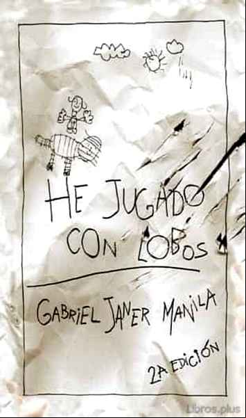 Descargar gratis ebook HE JUGADO CON LOBOS en epub