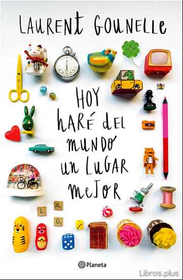 Descargar ebook HOY HARÉ DEL MUNDO UN LUGAR MEJOR