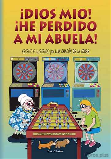 Descargar gratis ebook (I.B.D.) ¡DIOS MIO! ¡HE PERDIDO A MI ABUELA! en epub
