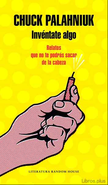 Descargar gratis ebook INVÉNTATE ALGO en epub