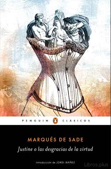 Descargar gratis ebook JUSTINE O LAS DESGRACIAS DE LA VIRTUD en epub