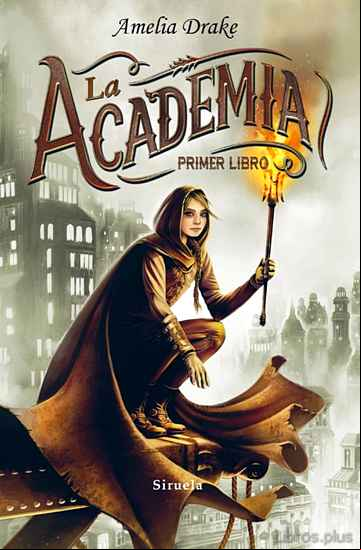 Descargar gratis ebook LA ACADEMIA: PRIMER LIBRO en epub