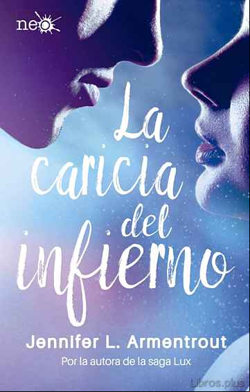 Descargar gratis ebook LA CARICIA DEL INFIERNO (ELEMENTOS OSCUROS 2) en epub