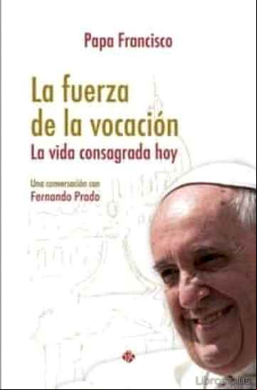Descargar gratis ebook LA FUERZA DE LA VOCACION en epub