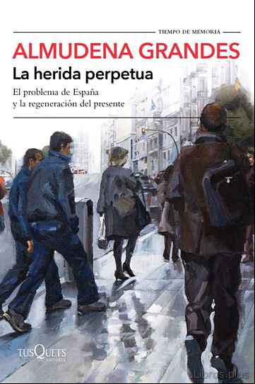 Descargar ebook LA HERIDA PERPETUA