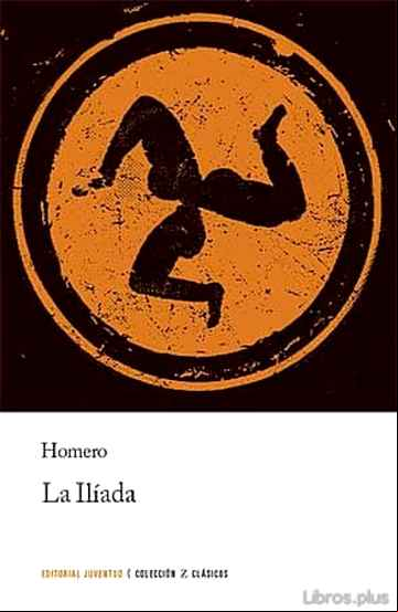 Descargar gratis ebook LA ILIADA (10ª ED) en epub