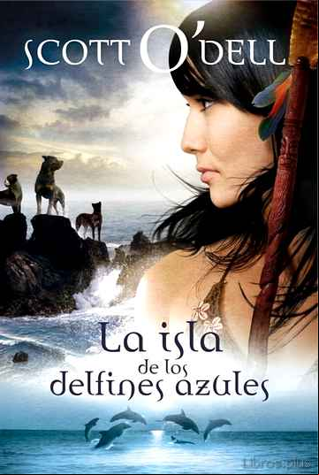 Descargar gratis ebook LA ISLA DE LOS DELFINES AZULES en epub
